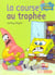 Bob l'éponge - la course au trophée