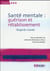 Santé mentale - guérison et rétablissement - regards croisés