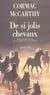 De si jolis chevaux
