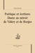 Poétique et écriture : dante au miroir de valery et de borges