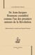 De jean-jacques rousseau considéré comme l'un des premiers auteurs de la révolution