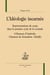 L'idéologie incarnée - représentations du corps dans le premier cycle de la croisade