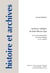 Histoire et archives Tome 12 : archives oubliées du Haut Moyen-Age - les gesta municipalia en Gaule franque (VIe - IXe siècle)