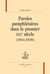 Paroles pamphlétaires dans le premier XIXe siècle (1814-1848)