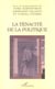 La tenacite de la politique