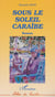 Sous le soleil caraibe