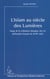 L'Islam au siècle des Lumières : Image de la civilisation islamique chez les philosophes français du XVIIIe siècle