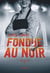 Fondue au noir