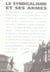 REVUE AGONE Tome 33 : Agone 33-2005 Syndicalisme et ses Armes