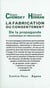La fabrication du consentement - de la propagande médiatique en démocratie