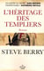 L'héritage des Templiers