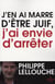 J'en ai marre d'être juif, j'ai envie d'arrêter