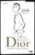 Mes années Dior - l'esprit d'une époque