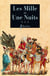 Les mille et une nuits Tome 3 : les passions voyageuses