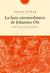 La fuite extraordinaire de Johan Ot