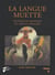 LANGUE MUETTE