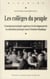Les collèges du peuple - l'enseignement supérieur et le développement de la scolarisation prolongée sous la troisième République