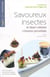 Savoureux insectes- de l'aliment traditionnel à l'innovation gastronomique