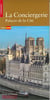La Conciergerie, palais de la Cité
