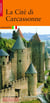 La Cité de Carcassonne