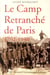 Le camp retranché de Paris - 1792-1940