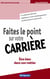 Faites le point sur votre carrière