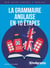 Mini guide langues : la grammaire anglaise en 10 étapes