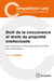 Droit de la concurrence et droits de propriété intellectuelle
