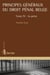 Principes généraux du droit pénal belge Tome 4 -  la peine