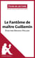 Fiche de lecture : le fantôme de Maître Guillemin d'Évelyne Brisou-Pellen - résumé complet et analyse détaillée de l'oeuvre