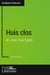 Huis clos de Jean-Paul Sartre - analyse approfondie