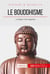 Le bouddhisme - la religion de la sagesse
