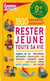 1500 TRUCS ET ASTUCES POUR RESTER JEUNE TOUTE SA VIE