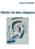 Déclic et des claques
