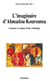 L'imaginaire d'Ahmadou Kourouma - contours et enjeux d'une esthétique
