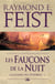 La guerre des ténèbres Tome 1 : les faucons de la nuit