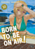 Born to be on air ! Tome 10