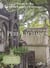 Jour après jour au Père-Lachaise : Une visite du plus célèbre cimetière de Paris
