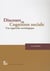 Discours et cognition sociale - une approche sociologique