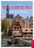 Strasbourg - Histoire & Patrimoine