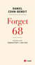 Forget 68 - entretiens avec Stéphane Paoli et Jean Viard