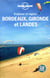 Explorer la région : Bordeaux, Gironde et Landes (3e édition)