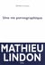 Une vie pornographique