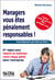 Managers vous êtes pénalement responsables !