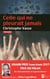 CELLE QUI NE PLEURAIT JAMAIS