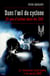 Dans l'oeil du cyclone - 25 ans de ma vie dans les SAS