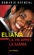 Eliana la vie après la samba
