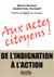 Aux actes citoyens - de l'indignation à l'action