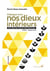 Dialogues avec nos dieux intérieurs - explorer nos archétypes masculins