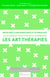 Les 20 grandes questions pour comprendre les art-thérapies
